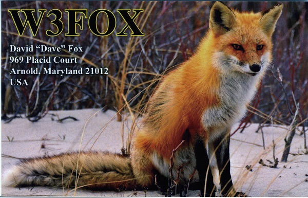 W3FOX - David M. 'Dave' Fox W3FOX - David M. 'Dave' Fox