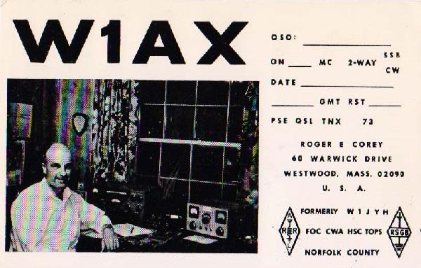 W1AX - Roger E. Corey W1AX - Roger E. Corey