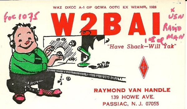 W2BAI - Raymond T. 'Ray' Van Handle W2BAI - Raymond T. 'Ray' Van Handle
