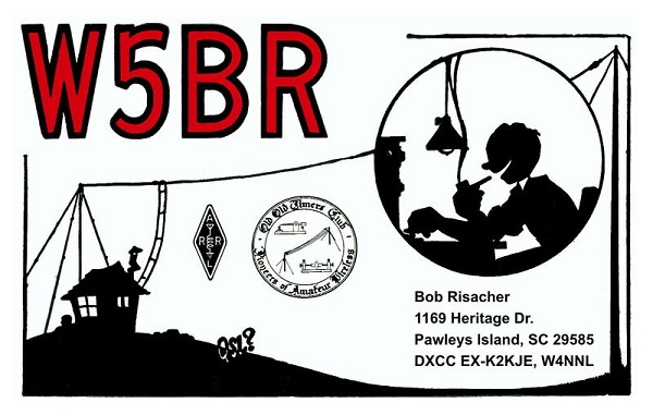 W5BR - Robert L. 'Bob' Risacher W5BR - Robert L. 'Bob' Risacher