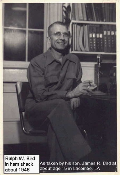 W5KWY - Ralph W. Bird W5KWY - Ralph W. Bird