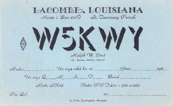 W5KWY - Ralph W. Bird W5KWY - Ralph W. Bird