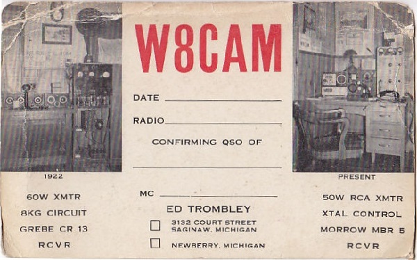 W8CAM - Edwin J. 'Ed' Trombley W8CAM - Edwin J. 'Ed' Trombley